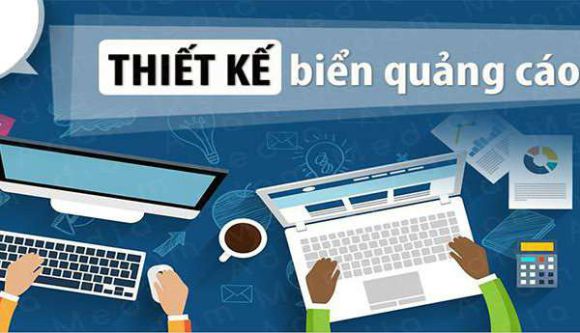 Thiết kế và thi công quảng cáo
