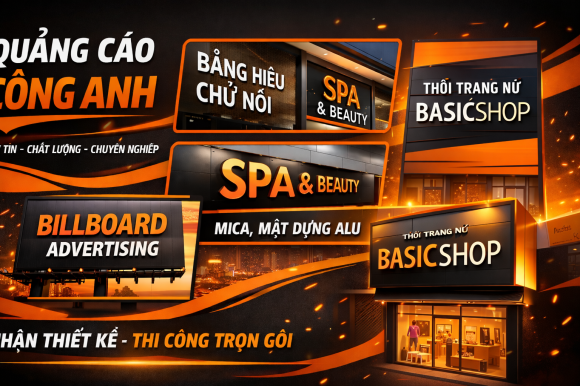 Thiết kế và thi công quảng cáo