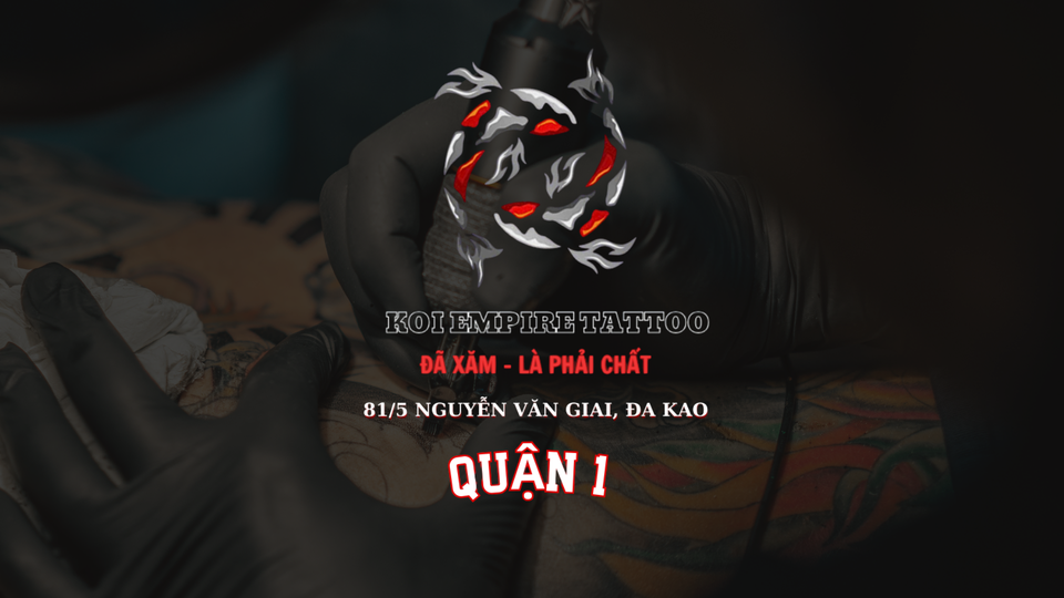 Top 3 Tiệm Xăm Uy Tín – Đứng Đầu Là KOI EMPIRE TATTOO