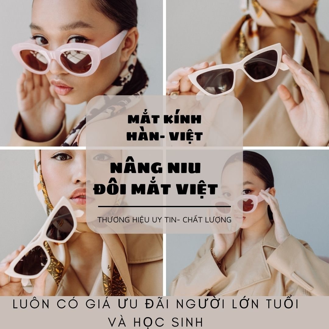 Top 3 Cửa Hàng Mắt Kính Đẹp – Giá Tốt Tại Vĩnh Long: Dẫn Đầu Là Trung Tâm Mắt Kính Hàn – Việt