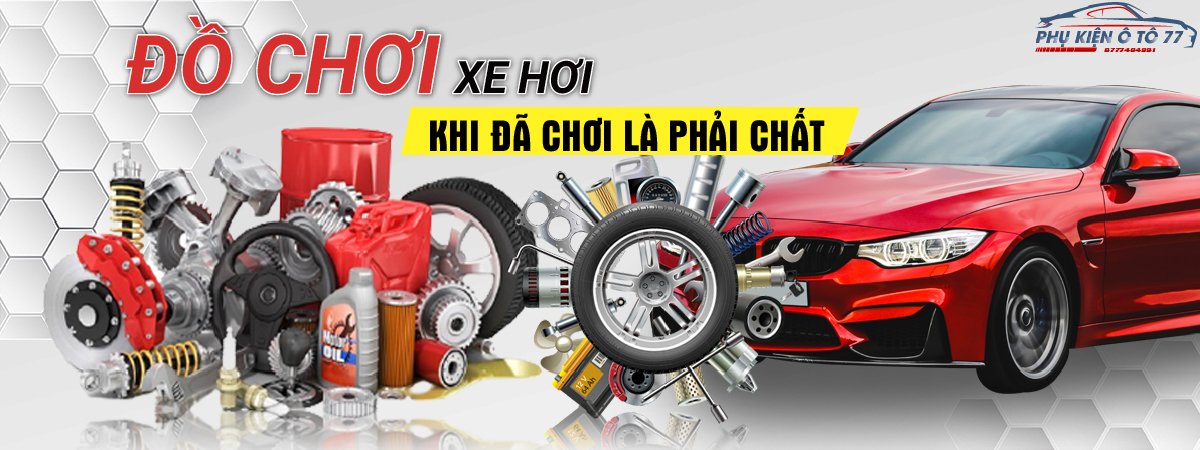 Chăm Sóc Ô Tô Từ Trong Ra Ngoài – Khám Phá Top 3 Cửa Hàng Phụ Kiện Chính Hãng, Giá Siêu Tốt