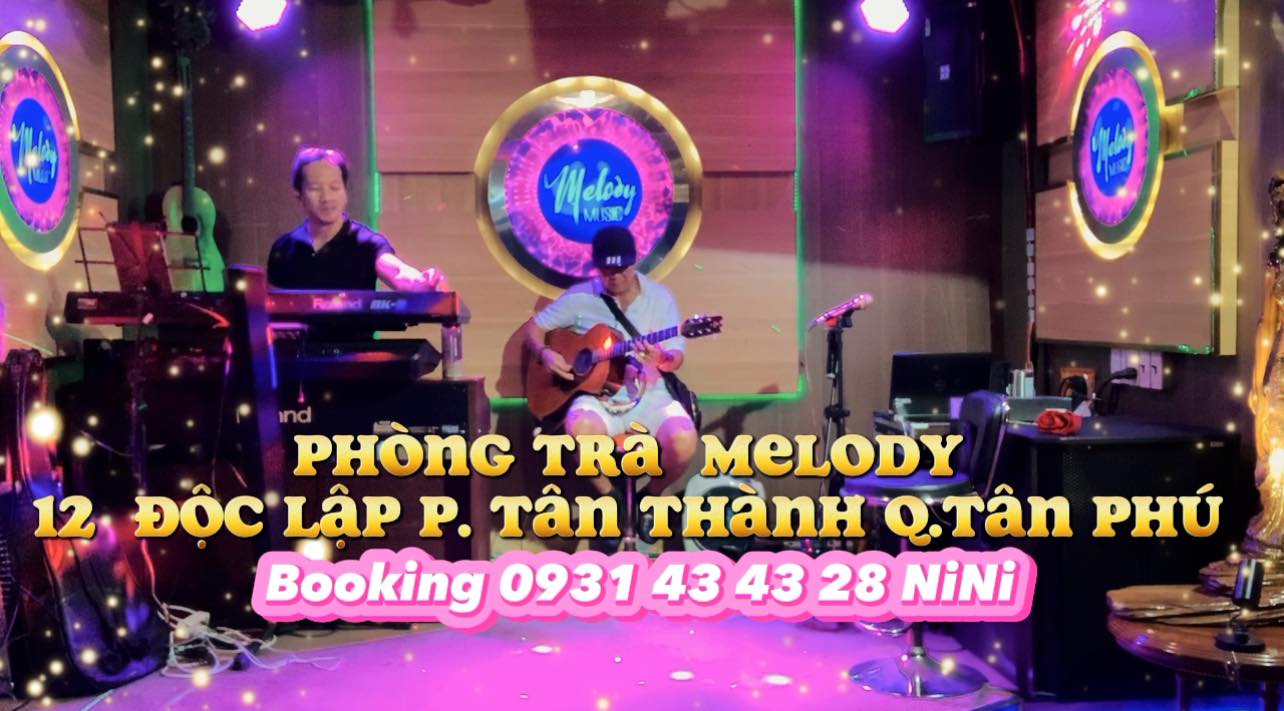 Top 3 phòng trà thư giãn cuối tuần tại Tân Phú | Melody dẫn đầu