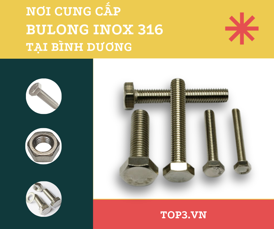 Top 3 Nơi Cung Cấp Bulong Inox 316 Uy Tín Tại Bình Dương