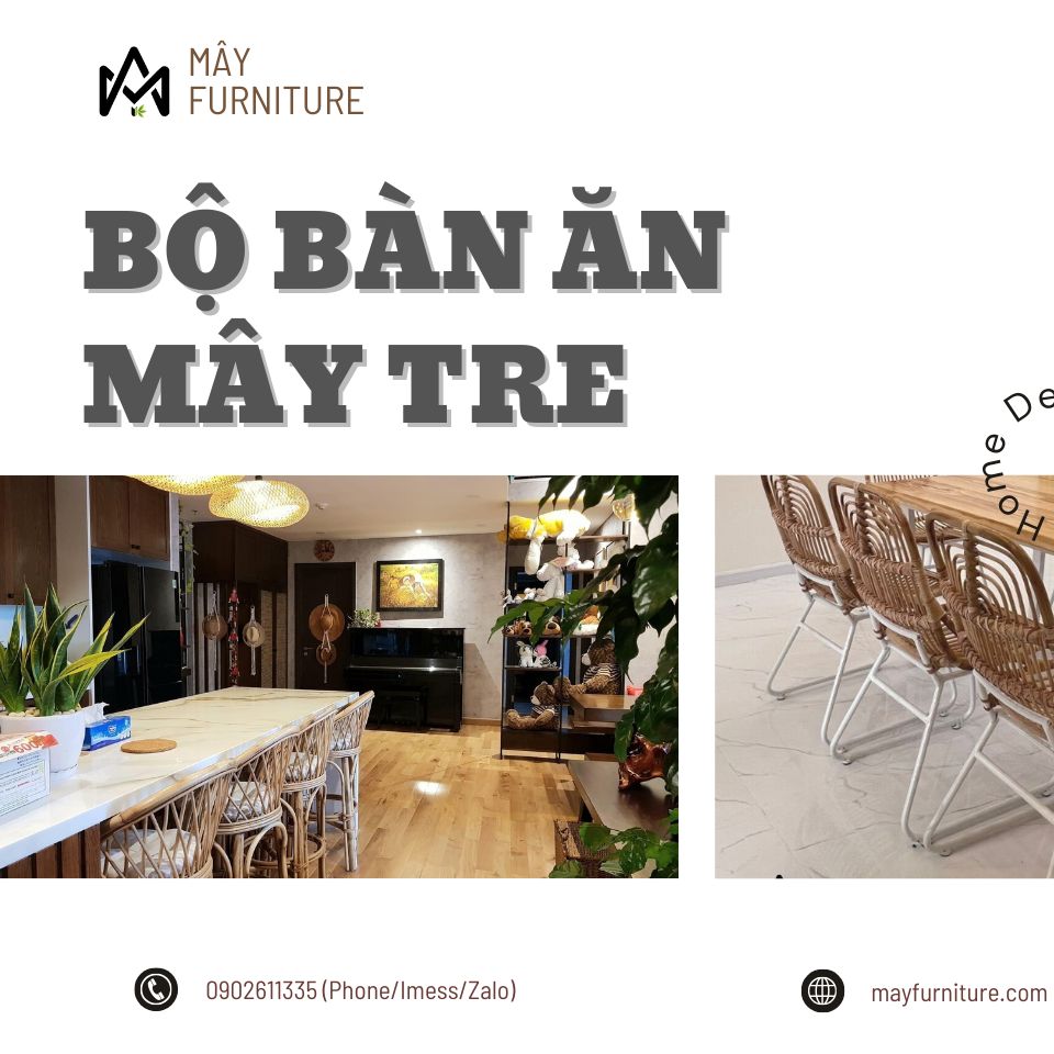 Top 3 đơn vị cung cấp bộ bàn ăn mây tre uy tín, chất lượng tại Thủ Đức, Hồ Chí Minh