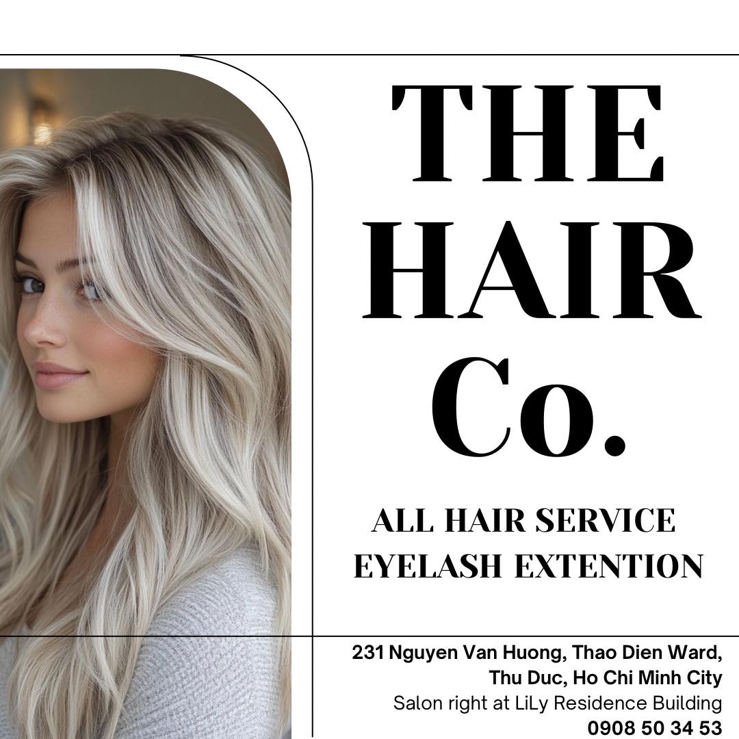 Top 3 Salon Tóc Đẹp Tại Thảo Điền – Thủ Đức: The Hair Co Dẫn Đầu Về Chất Lượng & Phong Cách