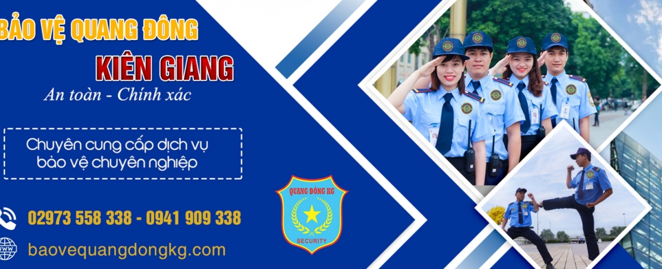 TOP 3 CÔNG TY BẢO VỆ UY TÍN TẠI KIÊN GIANG – CHUYÊN NGHIỆP, TẬN TÂM & ĐÁNG TIN