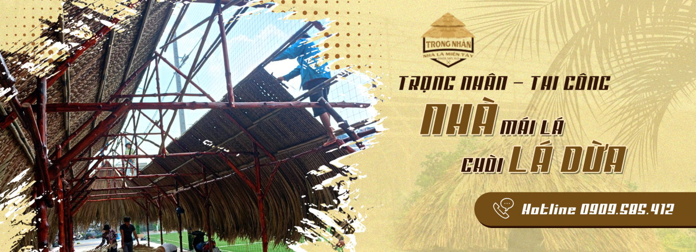 NHÀ LÁ TRỌNG NHÂN