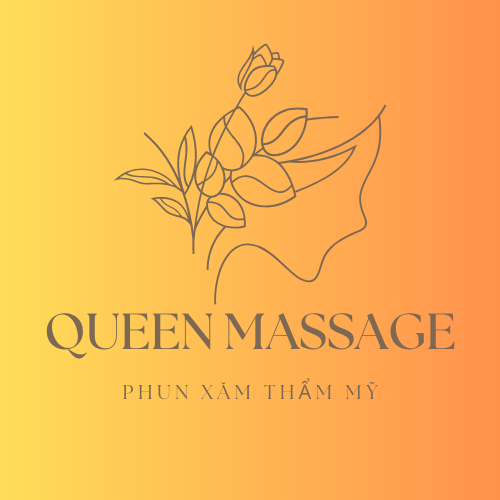 Khám Phá Dịch Vụ Massage Body Và Phun Xăm Thẩm Mỹ Cao Cấp Tại Queen Spa